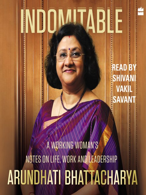 Title details for Indomitable by Arundhati Bhattacharya - Available